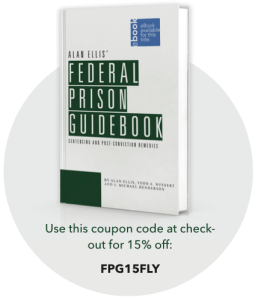 Federal Prison Guidebook for Defense Attorneys